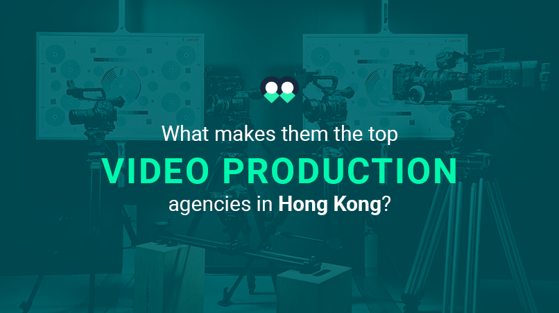 What makes them the top video production agencies in Hong Kong?